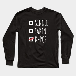 Single Taken K-Pop Long Sleeve T-Shirt